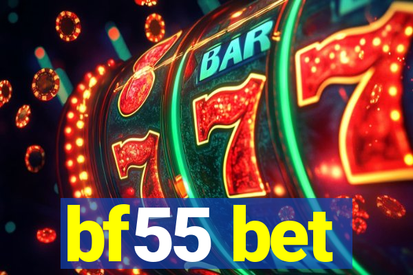 bf55 bet